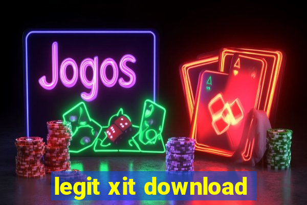 legit xit download